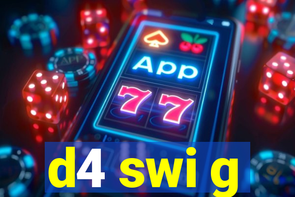 d4 swi g